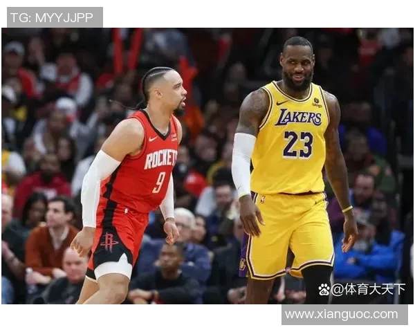 湖人火箭激情对决直播带你感受NBA赛场的热血与荣耀