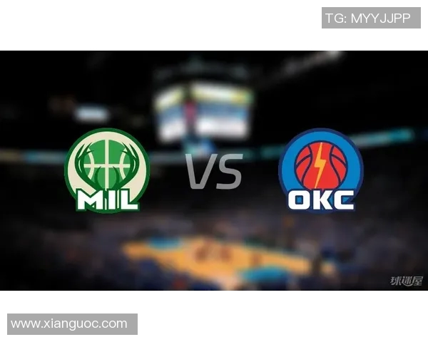 季前赛雄鹿对阵雷霆精彩直播全程回顾与赛后分析 季前赛雄鹿对阵雷霆精彩直播全程回顾与赛后分析