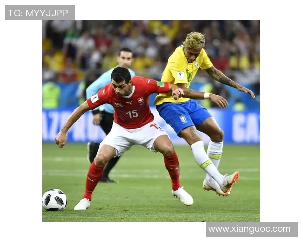 巴西队与瑞士队精彩对决直播全程回顾与赛后分析